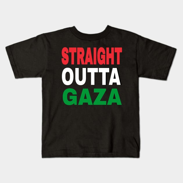 STRAIGHT OUTTA GAZA - Back Kids T-Shirt by SubversiveWare